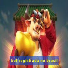 bet registrada no brasil